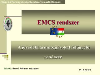 EMCS rendszer
