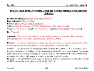 Project: IEEE P802.15 Working Group for Wireless Personal Area Networks (WPANs) Submission Title: [ Tutorial on Body Ar