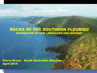 ROCKS OF THE SOUTHERN FLEURIEU FOUNDATION OF OUR LANDSCAPE AND SCENERY