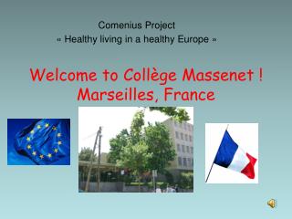 Welcome to Collège Massenet ! Marseilles, France
