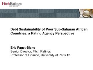 Debt Sustainability of Poor Sub-Saharan African Countries: a Rating Agency Perspective