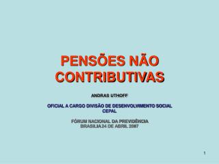 PENSÕES NÃO CONTRIBUTIVAS