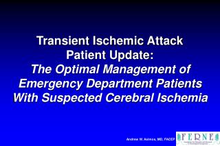 Acute Neuroimaging and Risk Stratification for Suspected TIA Patients in the Emergency Department