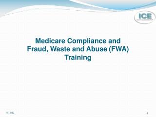 Medicare Compliance and Fraud, Waste and Abuse (FWA) Training
