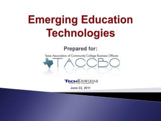 Emerging Education Technologies