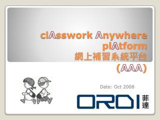 cl A sswork A nywhere pl A tform 網上 補習系統平 台 ( AAA )