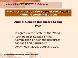 Progress report on the State of the World’s Animal Genetic Resources