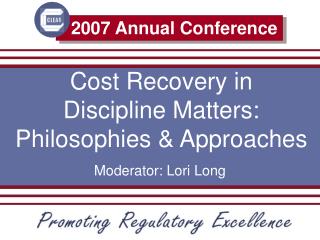 Cost Recovery in Discipline Matters: Philosophies &amp; Approaches