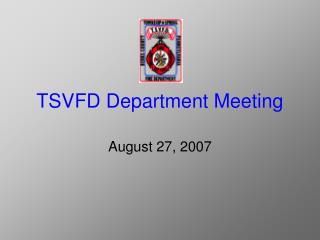 TSVFD Department Meeting