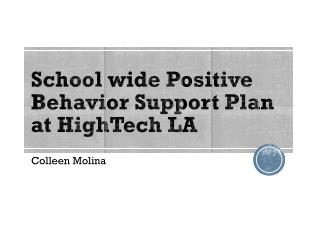 School wide Positive Behavior Support Plan at HighTech LA