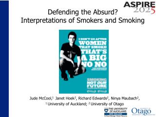 Defending the Absurd? Interpretations of Smokers and Smoking