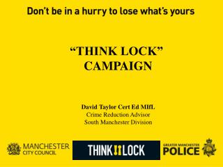 David Taylor Cert Ed MIfL Crime Reduction Advisor South Manchester Division