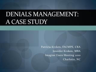 Denials Management: A Case Study