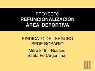 PROYECTO REFUNCIONALIZACIÓN ÁREA DEPORTIVA