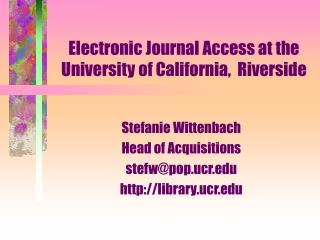 Electronic Journal Access at the University of California, Riverside