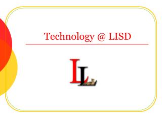 Technology @ LISD