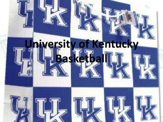 University of Kentucky Basketball