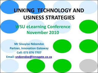 LINKING TECHNOLOGY AND USINESS STRATEGIES