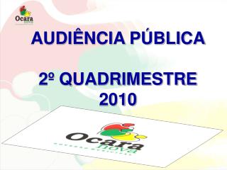 AUDIÊNCIA PÚBLICA 2º QUADRIMESTRE 2010