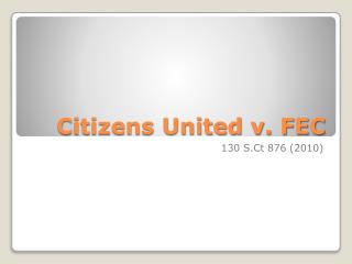 Citizens United v. FEC