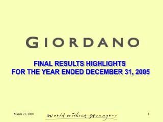 FINAL RESULTS HIGHLIGHTS FOR THE YEAR ENDED DECEMBER 31, 2005