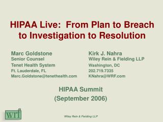 HIPAA Live: From Plan to Breach to Investigation to Resolution