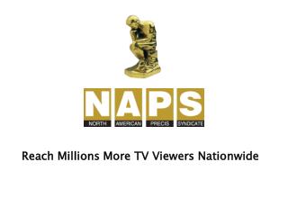 Reach Millions More TV Viewers Nationwide