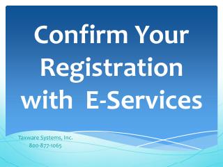 Confirm Your Registration with E-Services