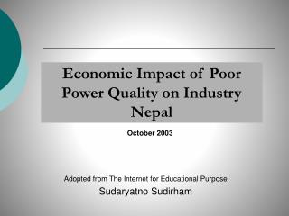 Economic Impact of Poor Power Quality on Industry Nepal