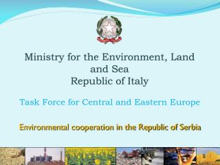 Ministry for the Environment, Land and Sea Republic of Italy