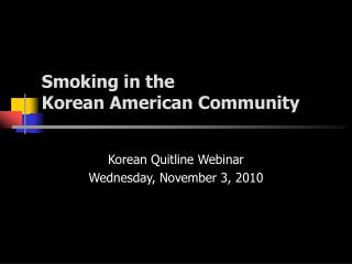 Smoking in the Korean American Community