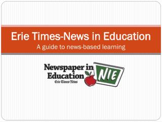 Erie Times-News in Education A guide to news-based learning