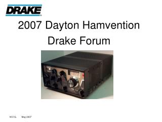 2007 Dayton Hamvention Drake Forum