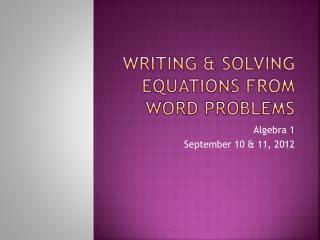 Writing &amp; solving equations from word problems