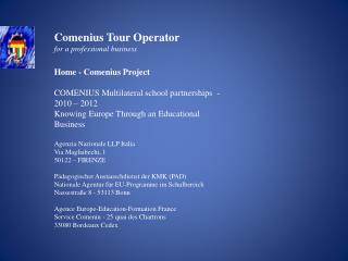 Home - Comenius Project COMENIUS Multilateral school partnerships - 2010 – 2012