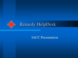 Remedy HelpDesk
