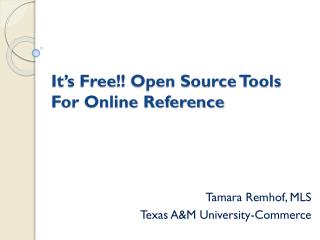 It’s Free !! Open Source Tools For Online Reference