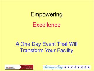 Empowering Excellence A One Day Event That Will Transform Your Facility