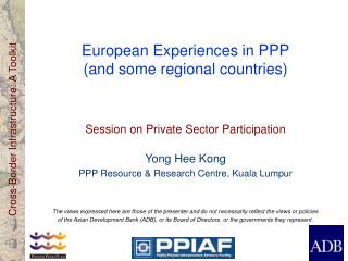 European Experiences in PPP (and some regional countries)