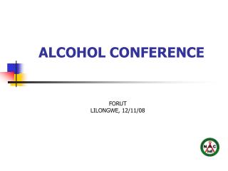 ALCOHOL CONFERENCE