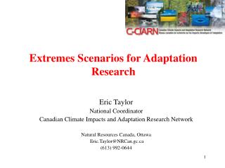 Extremes Scenarios for Adaptation Research