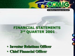 FINANCIAL STATEMENTS 3 rd QUARTER 2001
