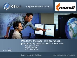 Monitoring the paper mill operations, production quality and KPI’s in real time