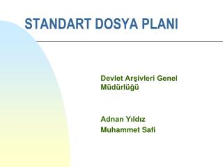 STANDART DOSYA PLANI