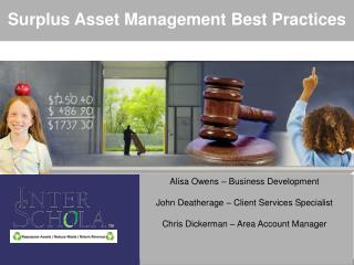 Alisa Owens – Business Development John Deatherage – Client Services Specialist