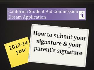 How to submit your signature &amp; your parent‘s signature
