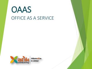 OAAS OFFICE AS A SERVICE