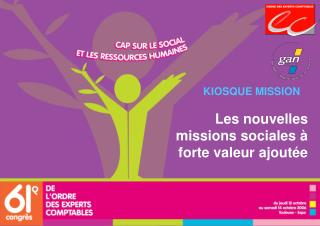 Les nouvelles missions sociales à forte valeur ajoutée