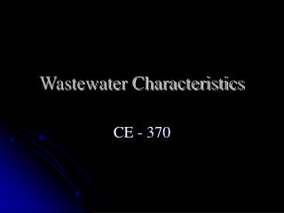 Wastewater Characteristics