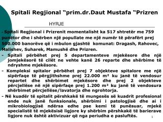 Spitali Regjional “prim.dr.Daut Mustafa “Prizren